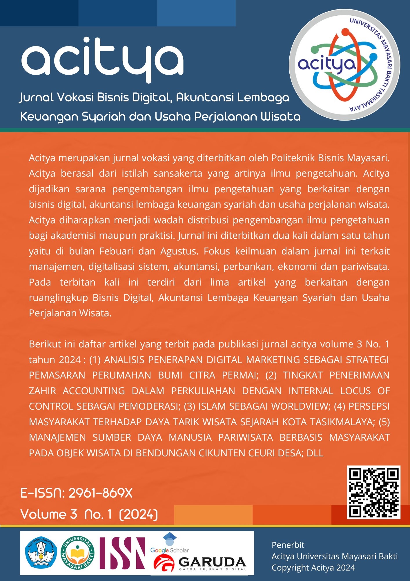 					View Vol. 3 No. 1 (2024): Acitya: Jurnal Vokasi Bisnis Digital, Akuntansi Lembaga Keuangan Syariah dan Usaha Perjalanan Wisata
				