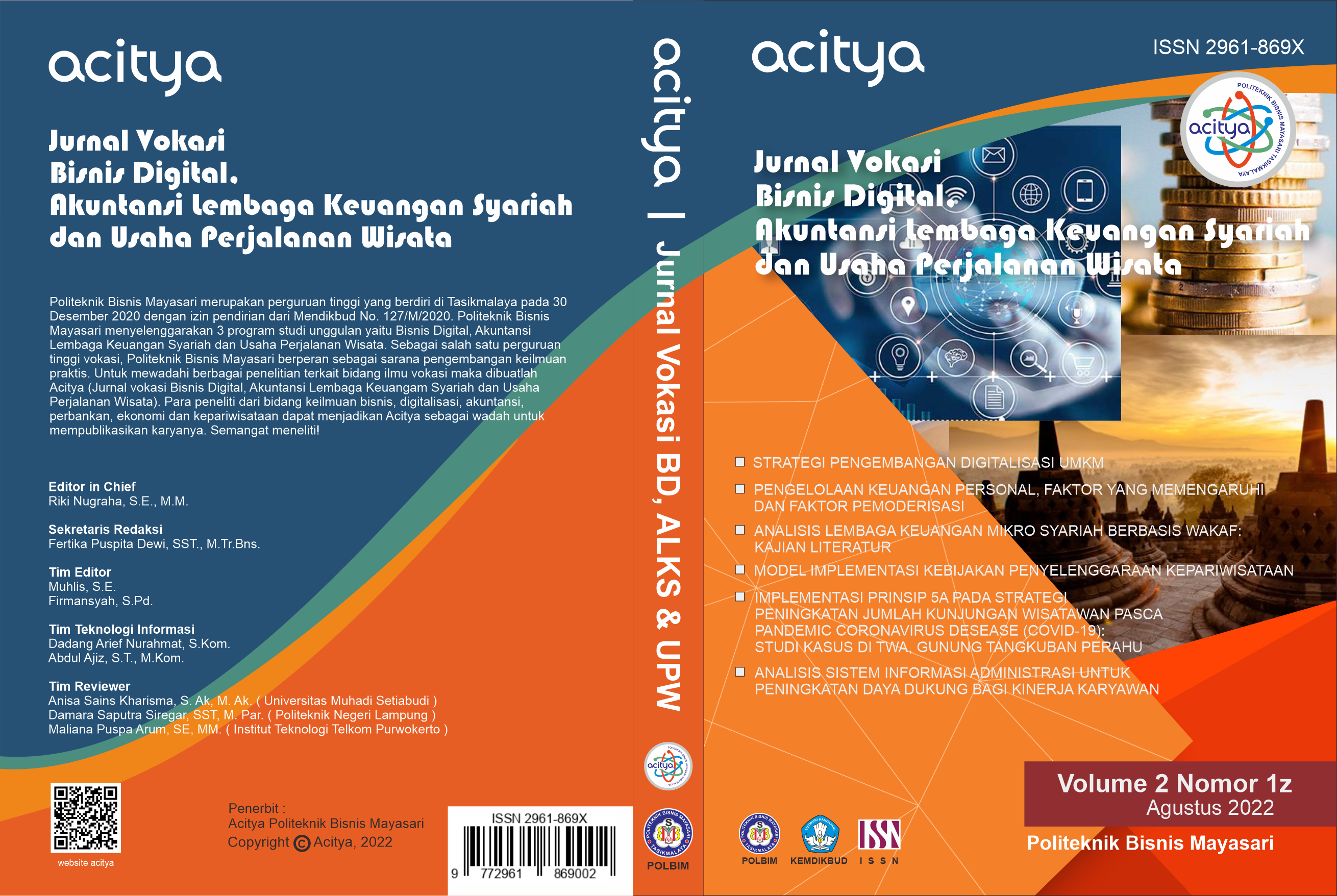 					Lihat Vol 3 No 1 (2024): ACITYA: Jurnal Vokasi Bisnis Digital,  Akuntansi Lembaga Keuangan Syariah dan  Usaha Perjalanan Wisata 
				